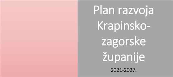 Plan razvoja Krapinsko - zagorske županije 2021.-2027.