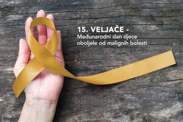 15. veljače - Međunarodni dan djece oboljele od malignih bolesti