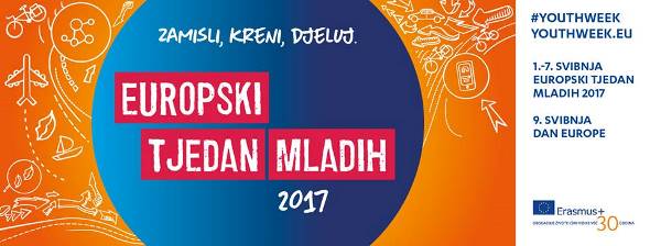 Europski tjedan mladih 2017 - Zamisli, kreni, djeluj