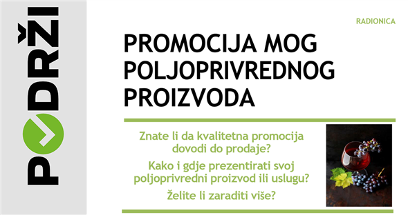 Promocija mog poljoprivrednog proizvoda - besplatne radionice