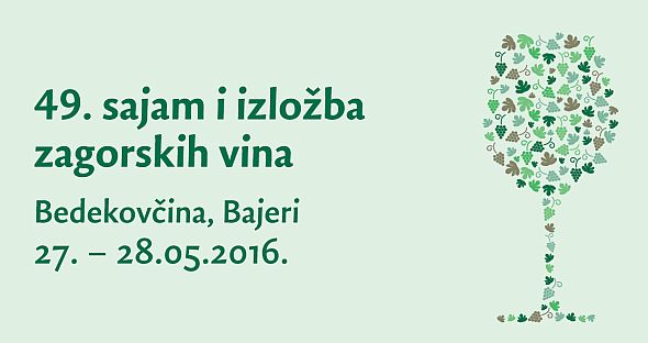 49. SAJAM I IZLOŽBA ZAGORSKIH VINA U BEDEKOVČINI